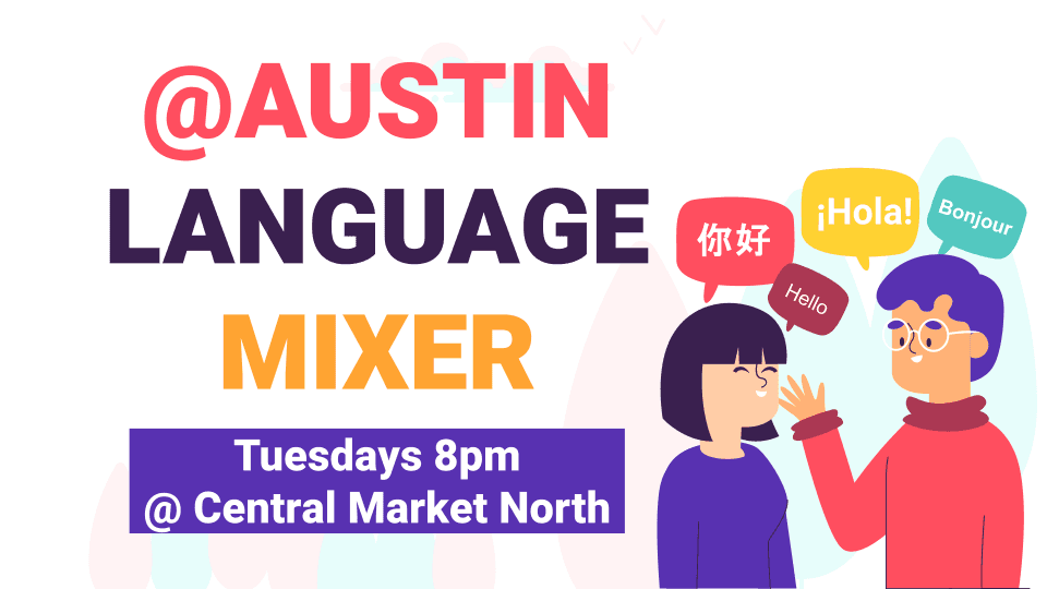 Social Language Exchange by ATX Language Mixer