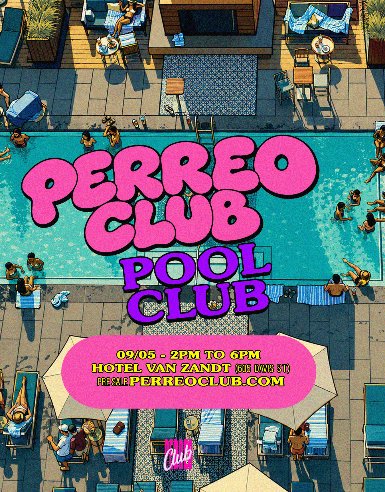 Perreo Club Pool Club