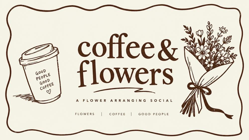 Coffee & Flowers