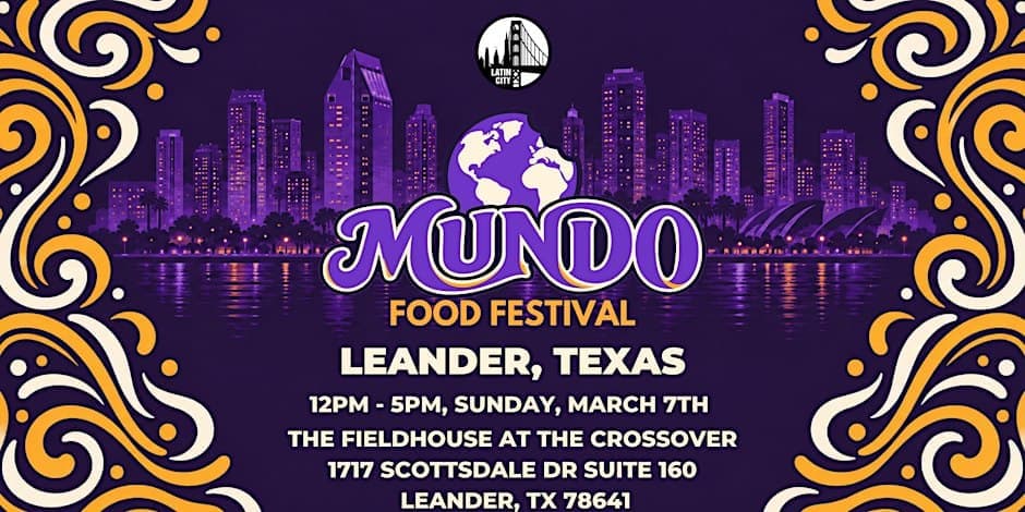 Mundo Food Festival 2027: Leander, TX